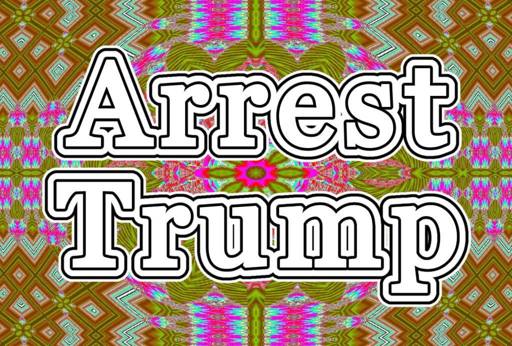 Arrest Trump MEME by gvan42 Gregvan purple64ets Copy and Paste at will... NO ROYALTY
